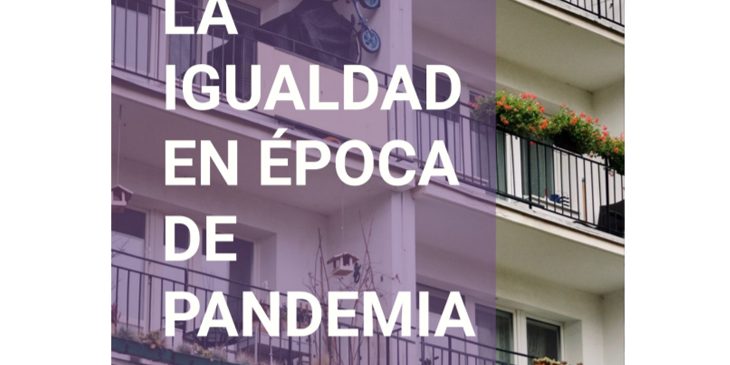 La igualdad - Impacto del COVID19
